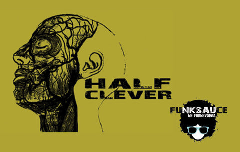 FunkSauce "Half Clever"