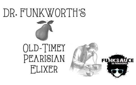 FunkSauce "Dr. Funkworth's Olde-Timey Pearisian Elixer"
