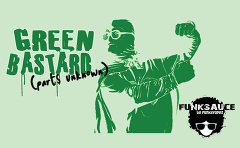 FunkSauce "Green Bastard"