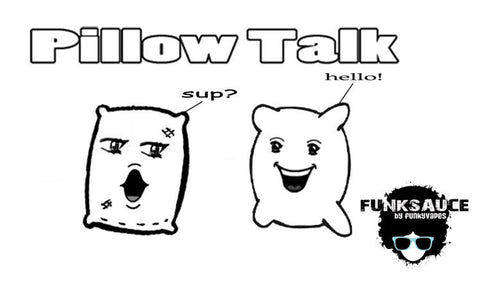 FunkSauce "Pillow Talk"